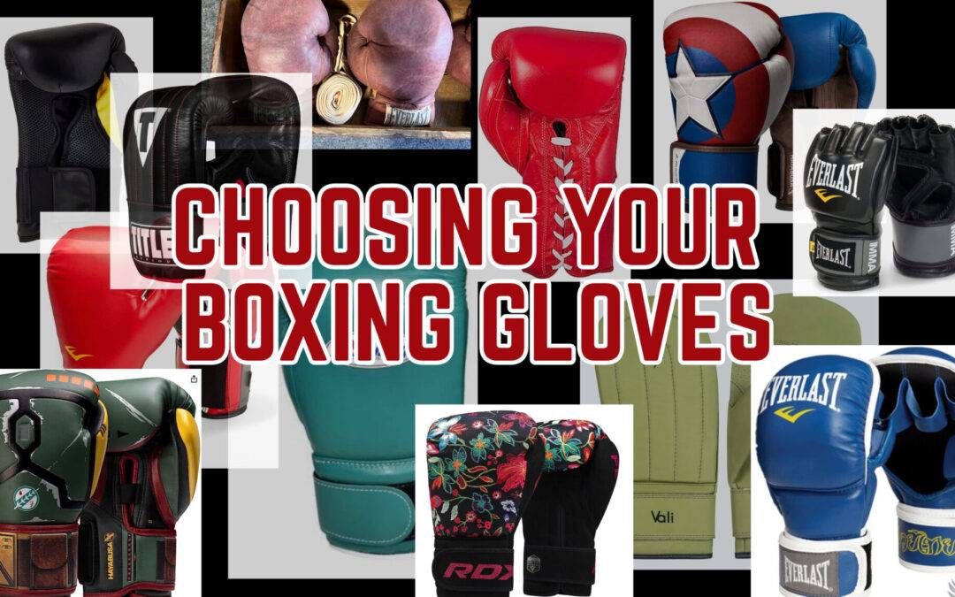 How to Choose the Right Boxing Gloves